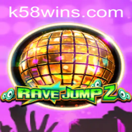 Explore the Thrilling World of RaveJump2 on K58.COM