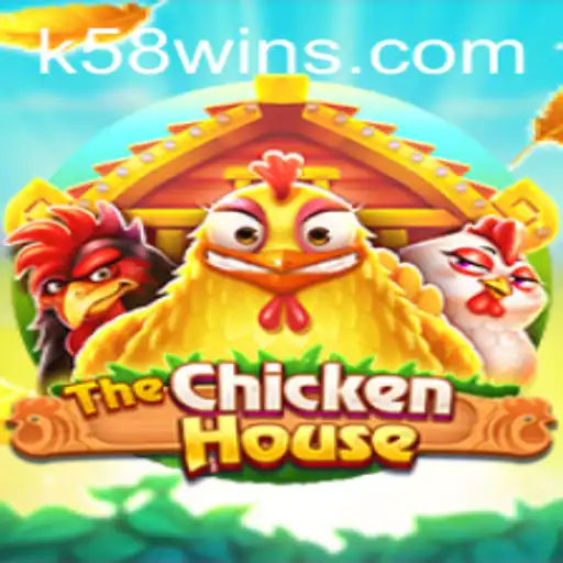 Exploring the World of 'TheChickenHouse' and the Rising Popularity of K58.COM